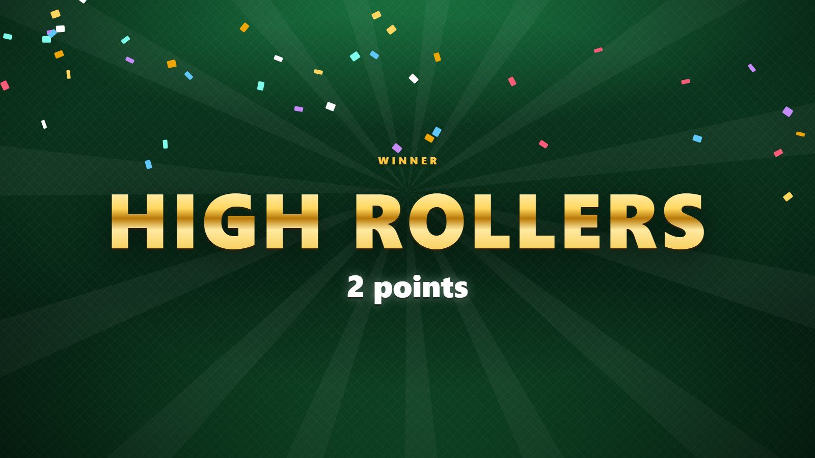 Winner screen showing the winning team in gold with confetti
